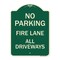 Signmission Fire Lane All Driveways Heavy-Gauge Aluminum Architectural Sign, 24" x 18", G-1824-23999 A-DES-G-1824-23999 - alternate 1